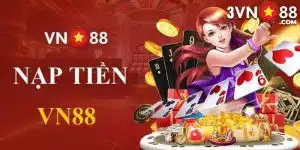 nạp tiền vn88